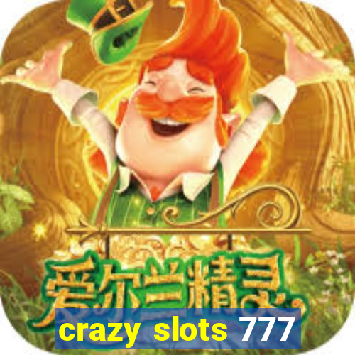 crazy slots 777