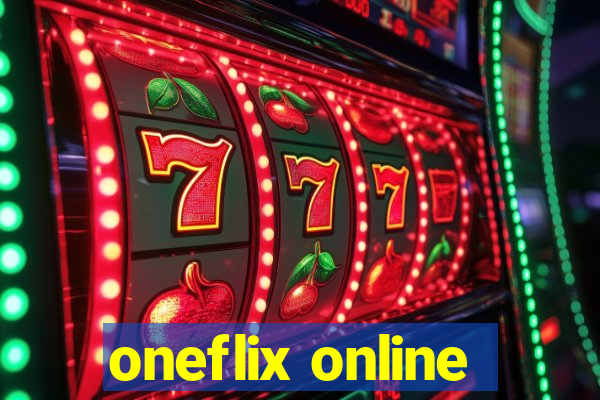 oneflix online