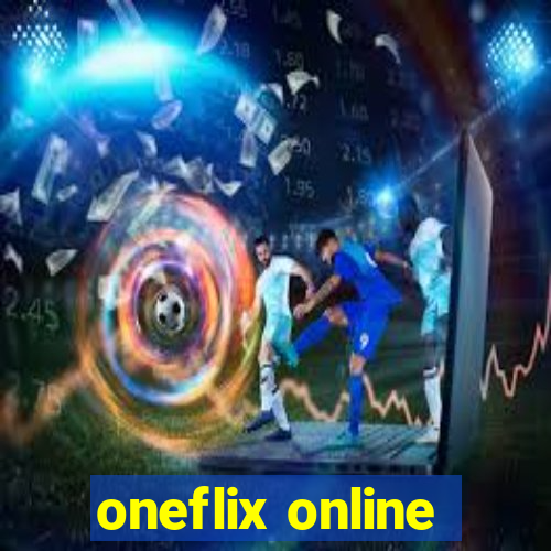 oneflix online