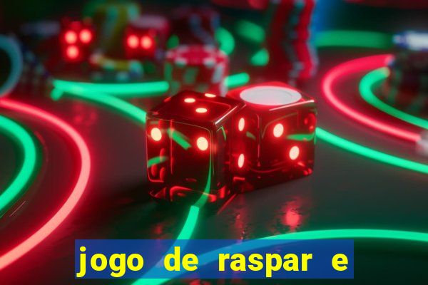 jogo de raspar e ganhar dinheiro de verdade