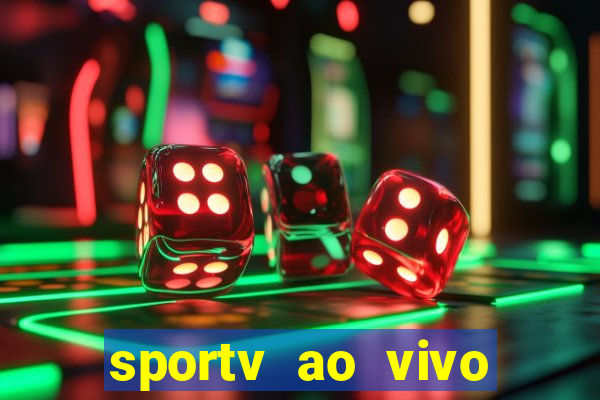 sportv ao vivo mega canais