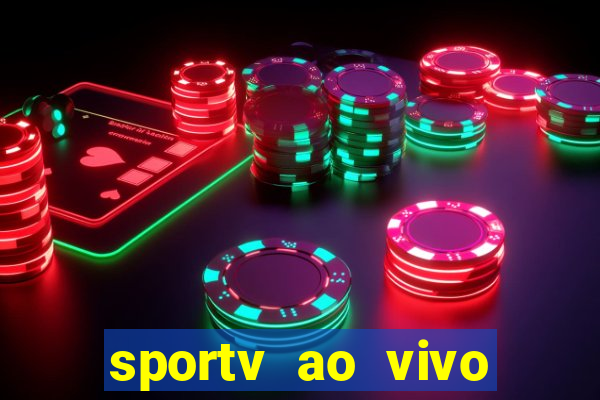 sportv ao vivo mega canais