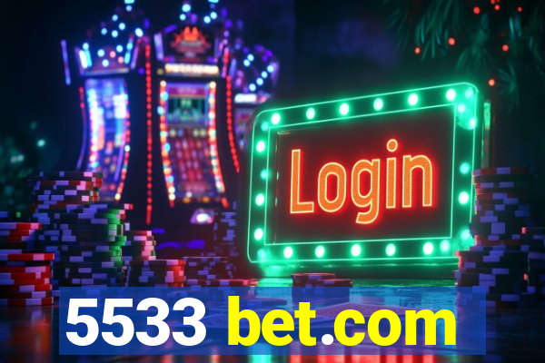 5533 bet.com