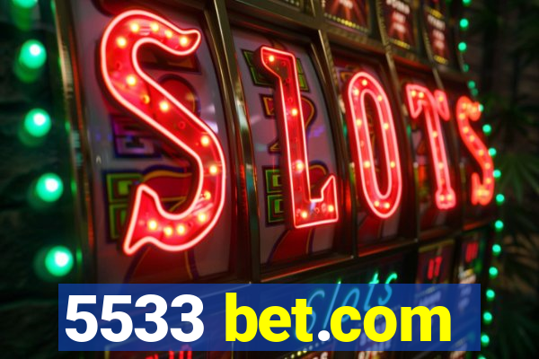 5533 bet.com
