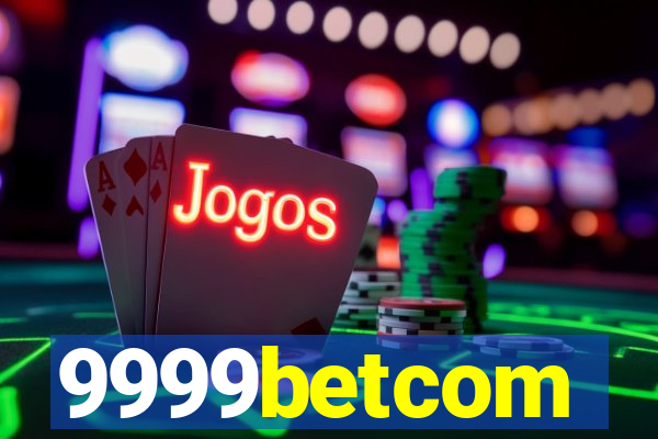 9999betcom