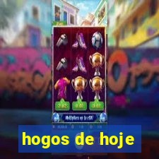 hogos de hoje