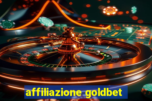 affiliazione goldbet