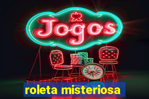 roleta misteriosa