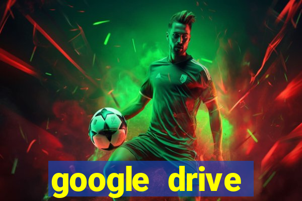 google drive windows 7