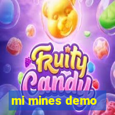 mi mines demo