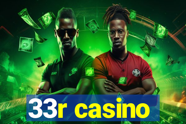 33r casino