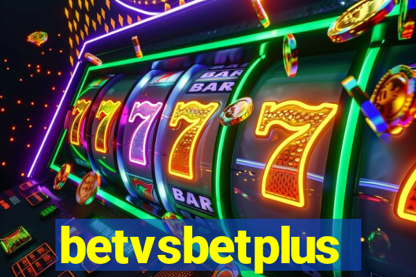 betvsbetplus
