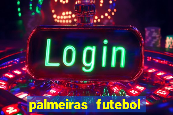palmeiras futebol play hd