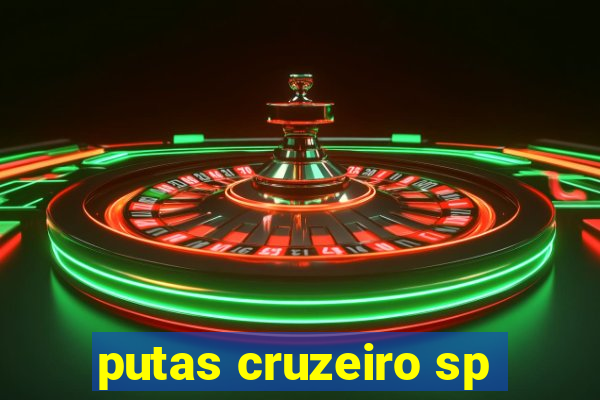 putas cruzeiro sp