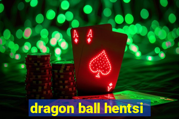 dragon ball hentsi