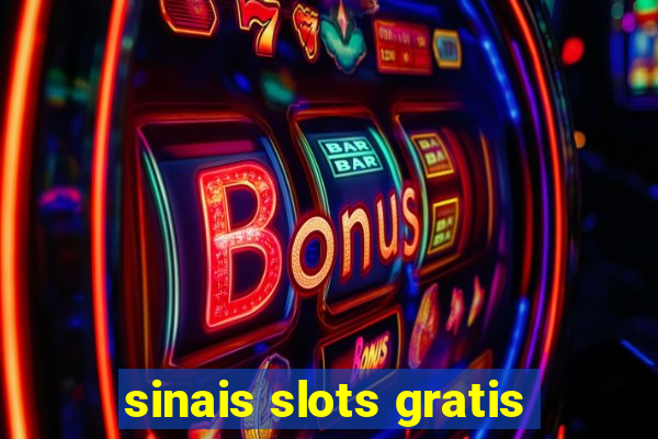 sinais slots gratis