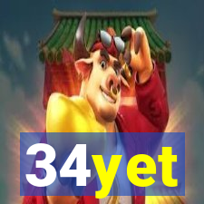 34yet