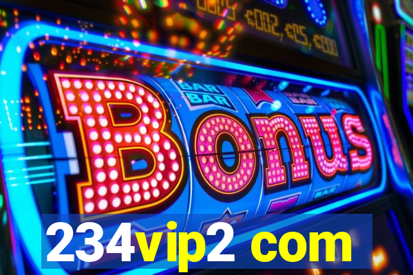 234vip2 com