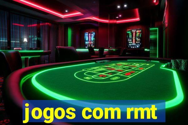 jogos com rmt