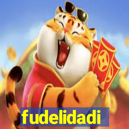 fudelidadi