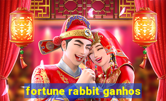 fortune rabbit ganhos