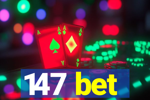 147 bet