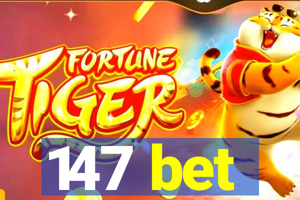 147 bet