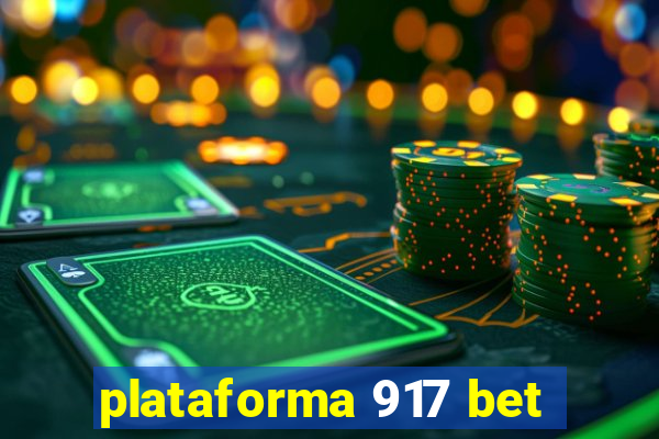 plataforma 917 bet