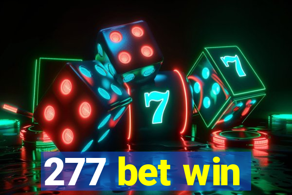 277 bet win