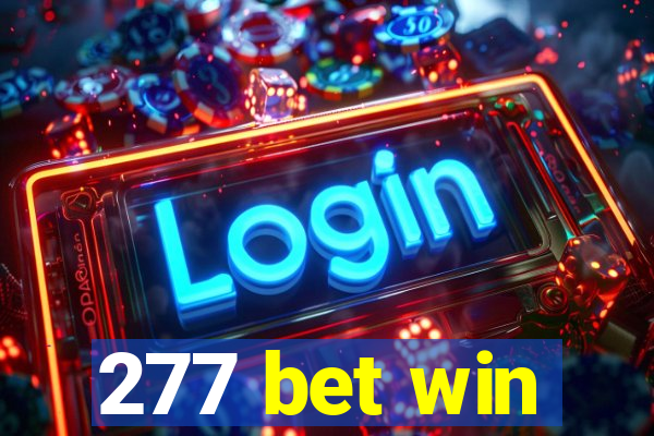 277 bet win