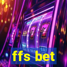 ffs bet