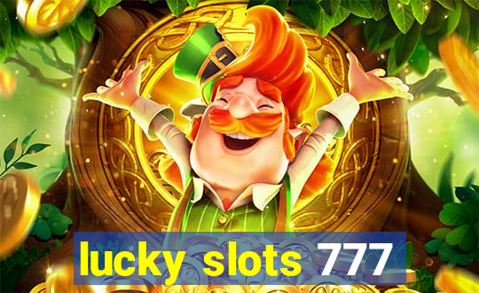 lucky slots 777