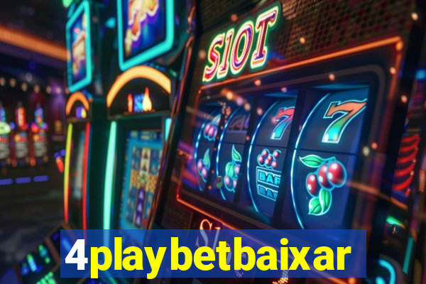 4playbetbaixar