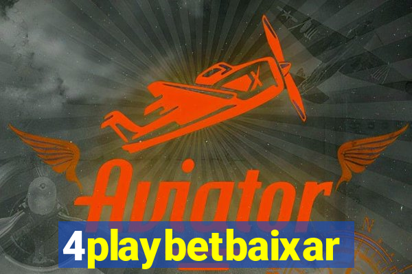 4playbetbaixar