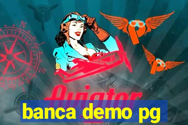 banca demo pg