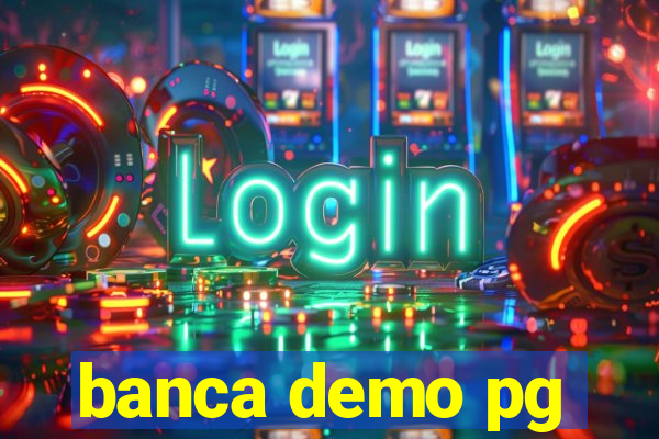 banca demo pg