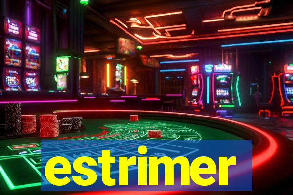 estrimer