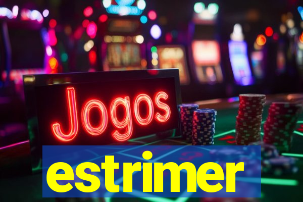 estrimer