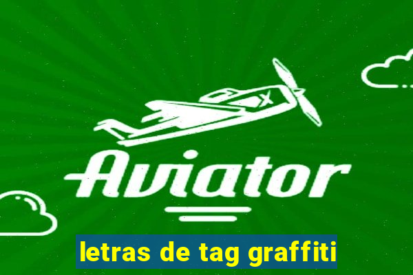 letras de tag graffiti