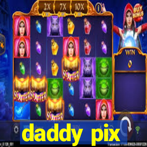 daddy pix