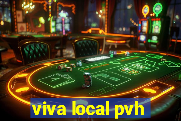 viva local pvh