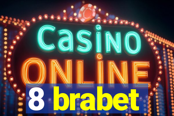 8 brabet