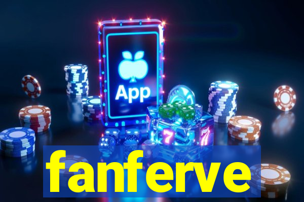 fanferve