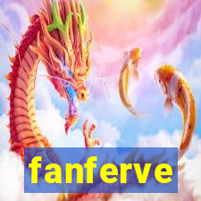 fanferve