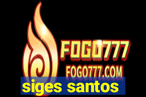 siges santos