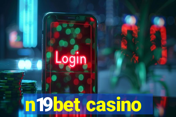 n19bet casino
