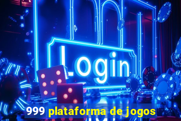 999 plataforma de jogos
