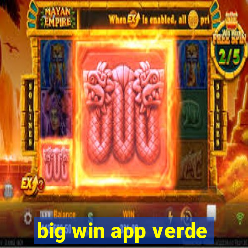 big win app verde