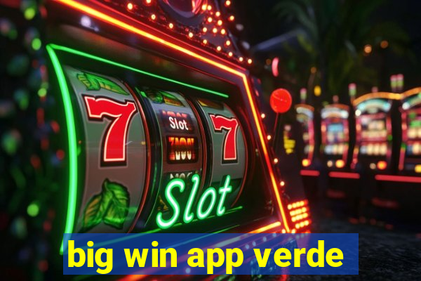 big win app verde