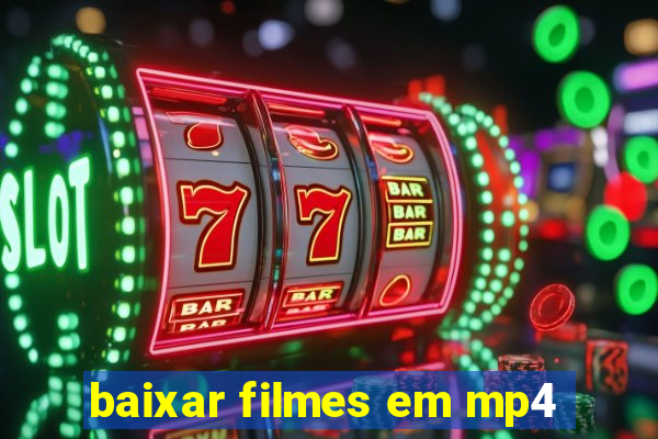 baixar filmes em mp4